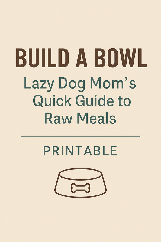 Lazy Dog Mom’s Build-a-Bowl Printable
