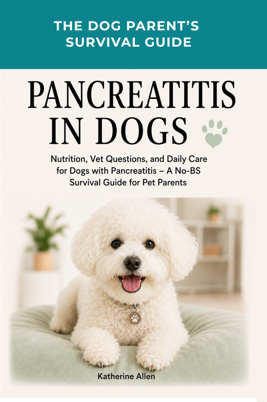 The Dog Parent's Survival Guide: Pancreatitis book cover